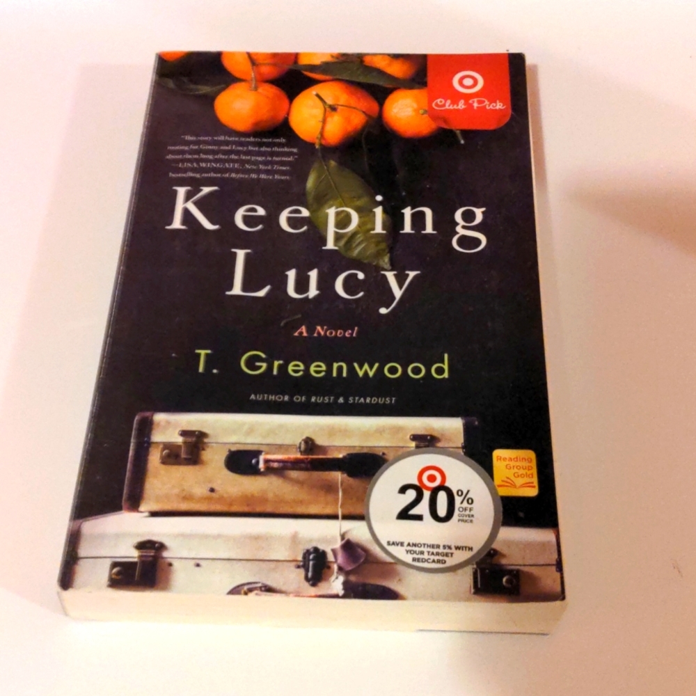Keeping Lucy by T. Greenwood